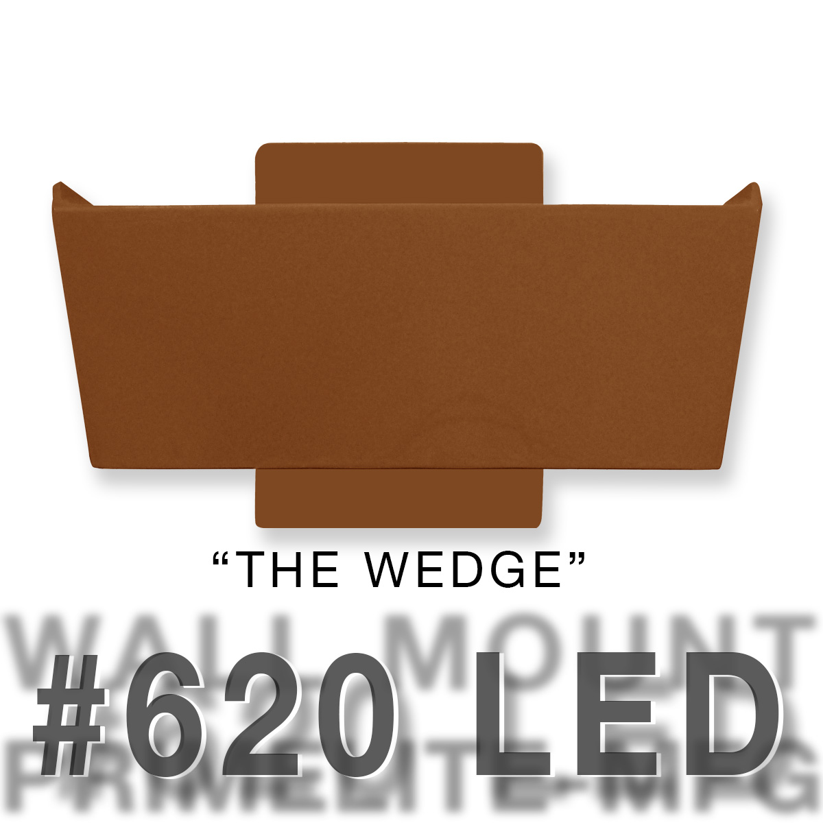 The Wedge - Wall Mounted #620LED