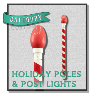 Holiday Poles & Post Lights