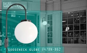 Gooseneck Globe #478N/862